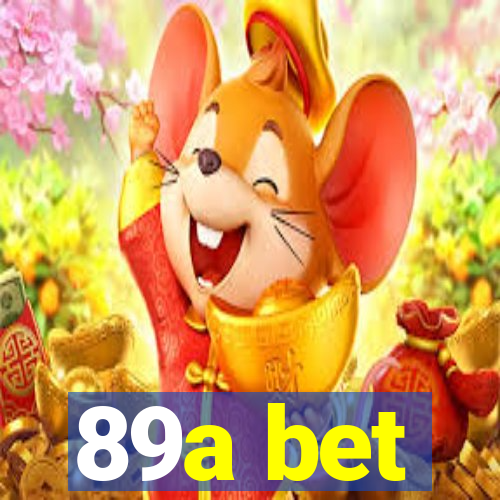 89a bet
